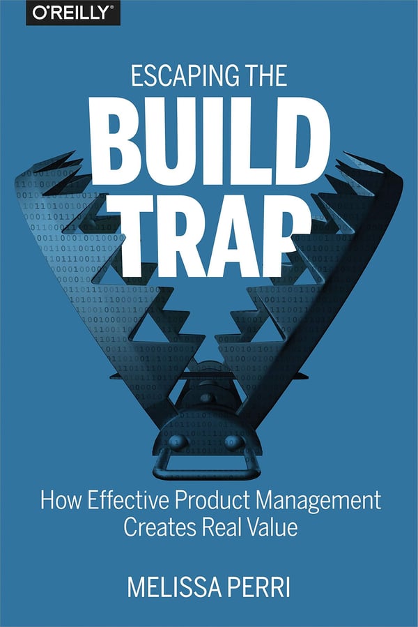 Escaping the Build Trap book cover